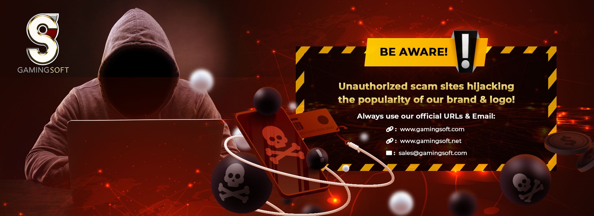 Be Aware! Unauthorized scam sites hijacking the popularity of our brand and logo Web Banner - GamingSoft