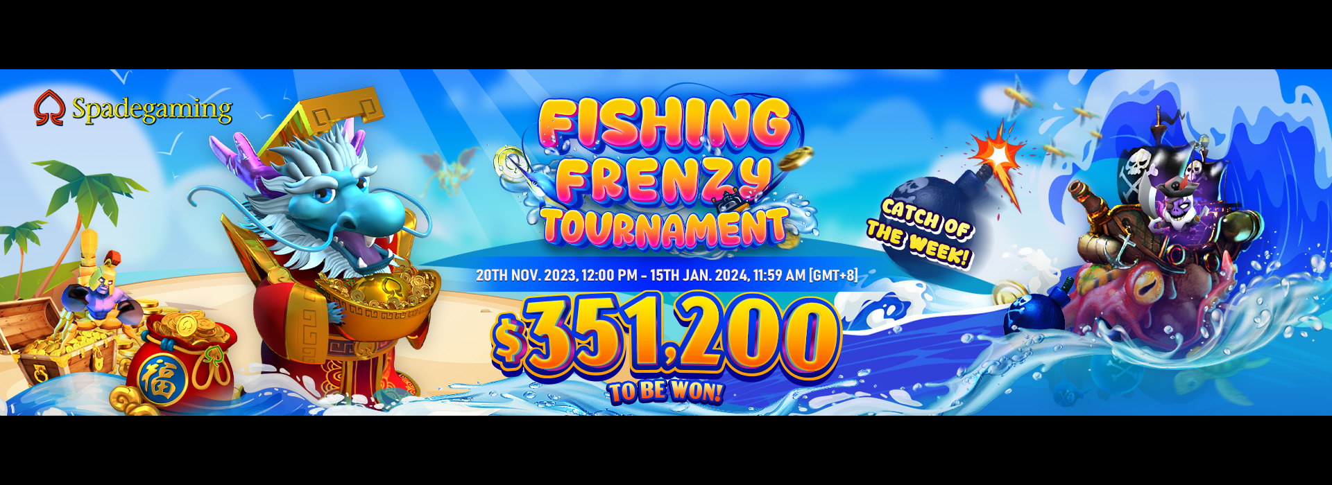 Spadegaming’s Grand Fishing Hunter Tournament! Play More! Win More!!Total Cash Prize Up to $351,200