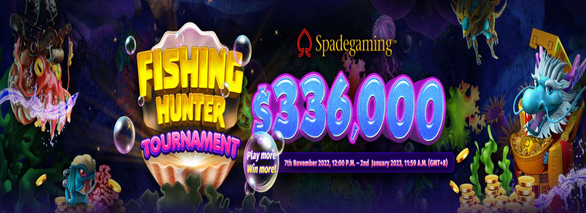 SG電子 漁水就發 錦標賽 一擊暴富，打多賺多！ $336,000 待贏取！
